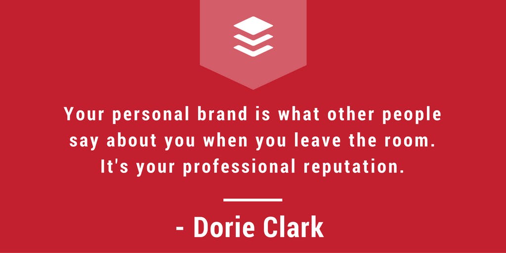 Your personal brand is your professional reputation. Image Source: Business 2 Community